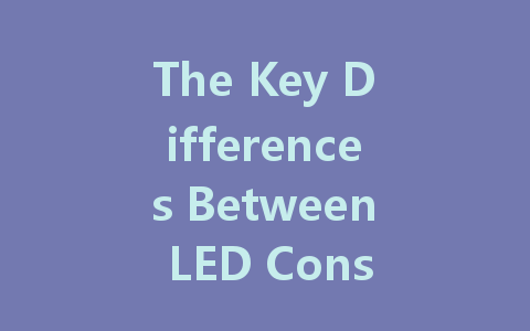 The Key Differences Between LED Constant Current and Constant Voltage Drives