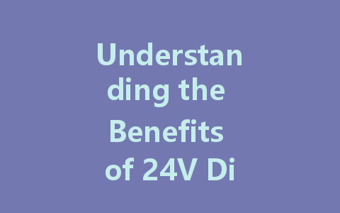 Understanding the Benefits of 24V Dimmable LED Drivers for Energy Efficiency