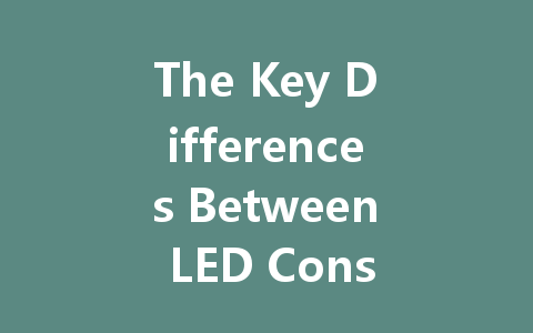 The Key Differences Between LED Constant Voltage and Constant Current Drivers: Which Is Better?