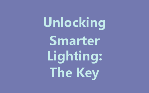 Unlocking Smarter Lighting: The Key Role of DALI Power Supply in Intelligent Systems