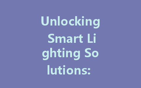 Unlocking Smart Lighting Solutions: The Future of DALI Power Supply in Sustainable Urban Development